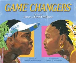 Book review: Game Changers: The Story of Venus and Serena Williams